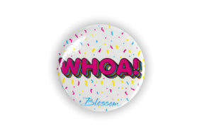 Blossom Series Collectible Button Pin | "Whoa!" | Measures 1.25 Inches