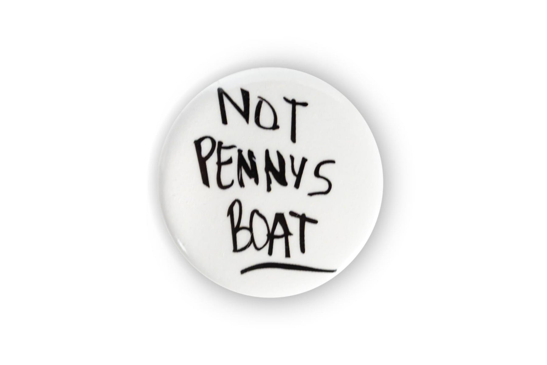 Lost Series Collectible Button Pin | "Not Penny's Boat" | Measures 1.25 Inches