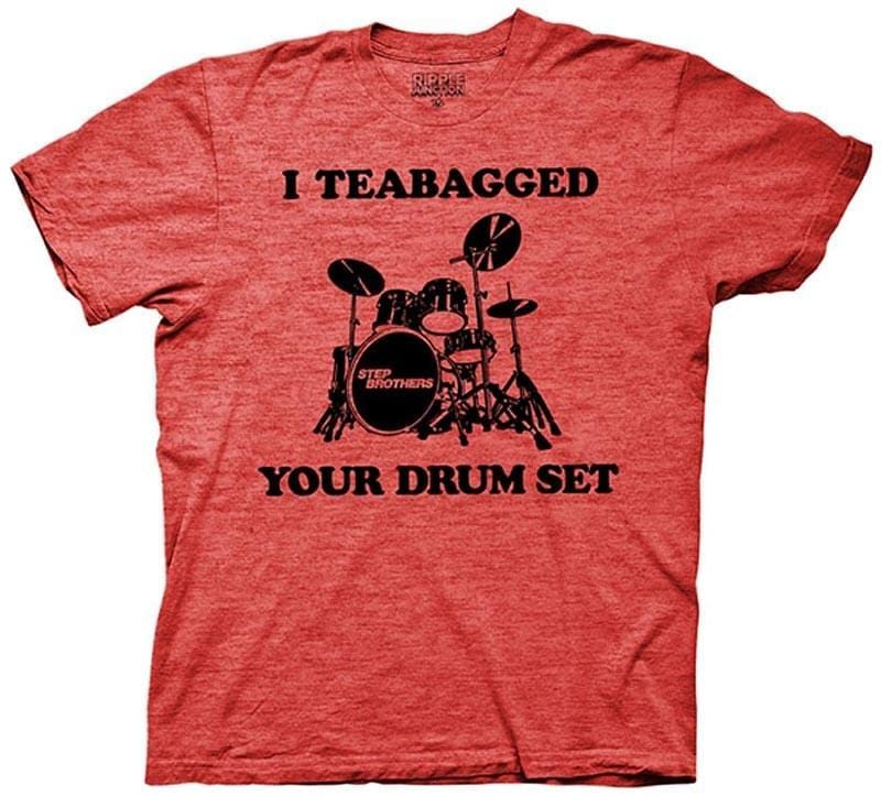 Step Brother I Teabagged Your Drum Set Red Adult T-Shirt