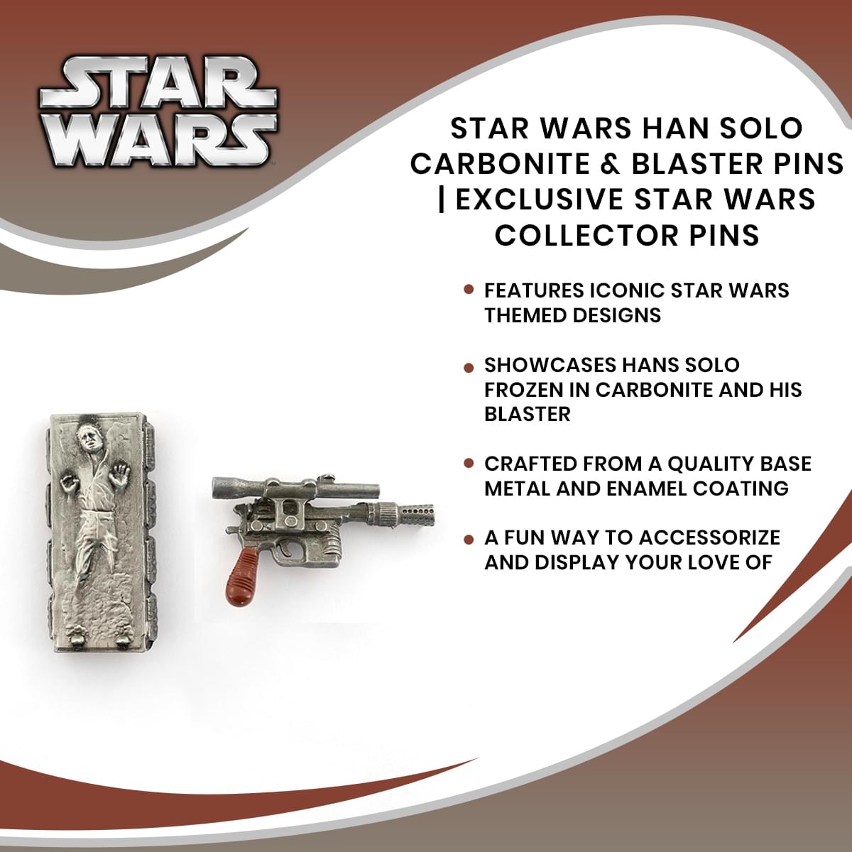Star Wars Han Solo Carbonite & Blaster Pins | Exclusive Star Wars Collector Pins