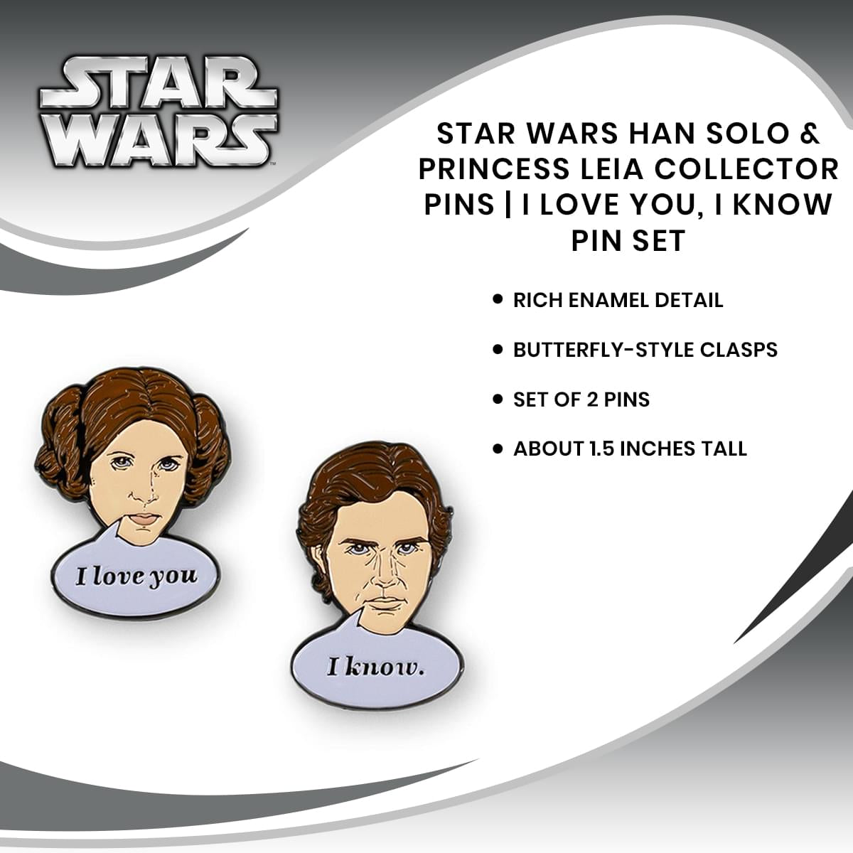 Star Wars Han Solo & Princess Leia Collector Pins | I Love You, I Know Pin Set