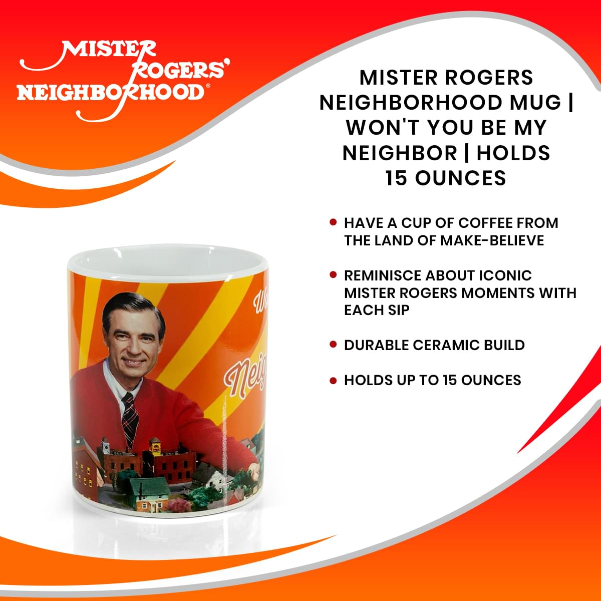 Mister Rogers Neighborhood Mug | Won't You Be My Neighbor | Holds 15 Ounces