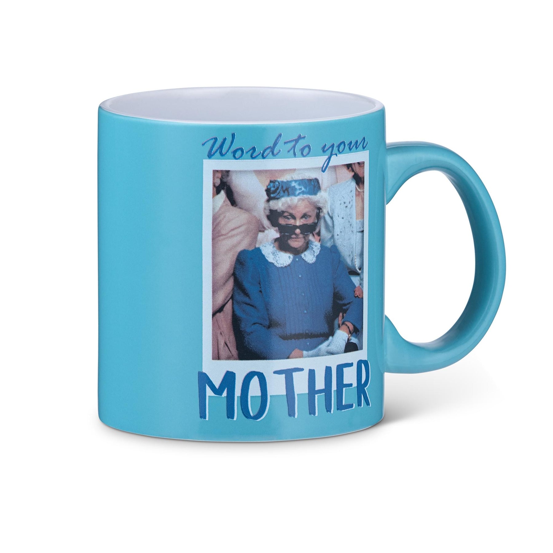 The Golden Girls Coffee Mug | Sophia Word To Your Mother | Holds 20 Ounces