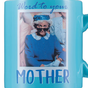 The Golden Girls Coffee Mug | Sophia Word To Your Mother | Holds 20 Ounces