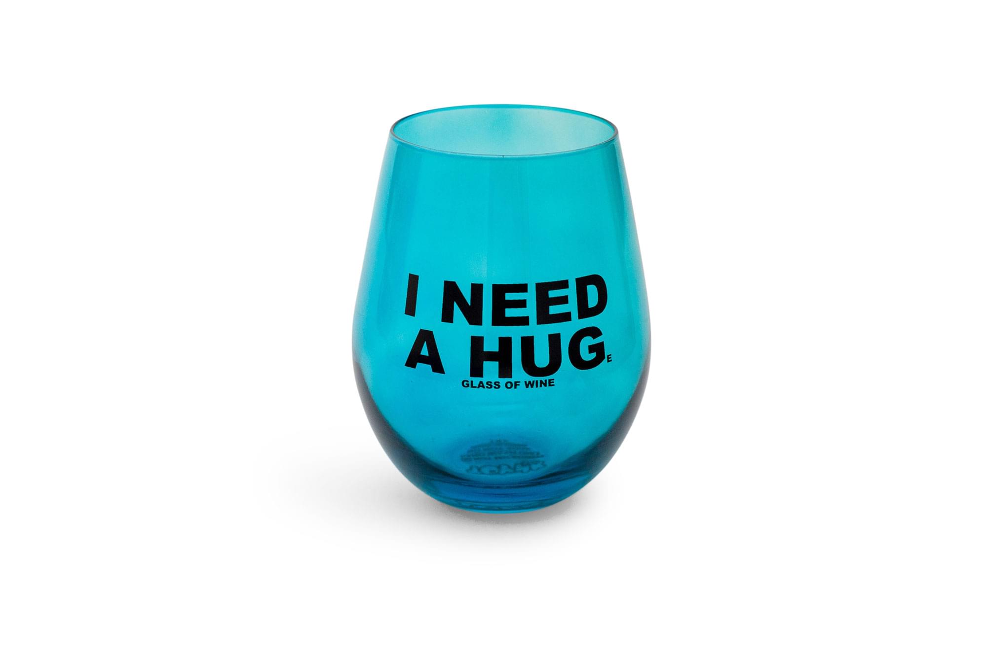"I Need A HUGe Glass Of Wine" Stemless Wine Glass | Holds 20 Ounces