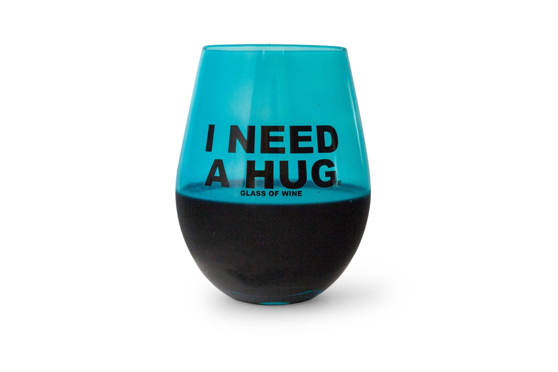 "I Need A HUGe Glass Of Wine" Stemless Wine Glass | Holds 20 Ounces