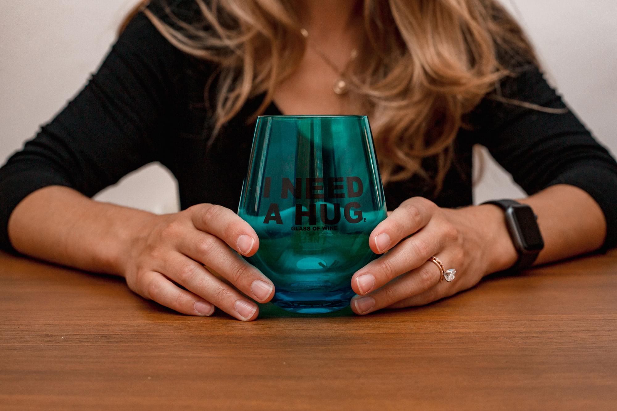 "I Need A HUGe Glass Of Wine" Stemless Wine Glass | Holds 20 Ounces