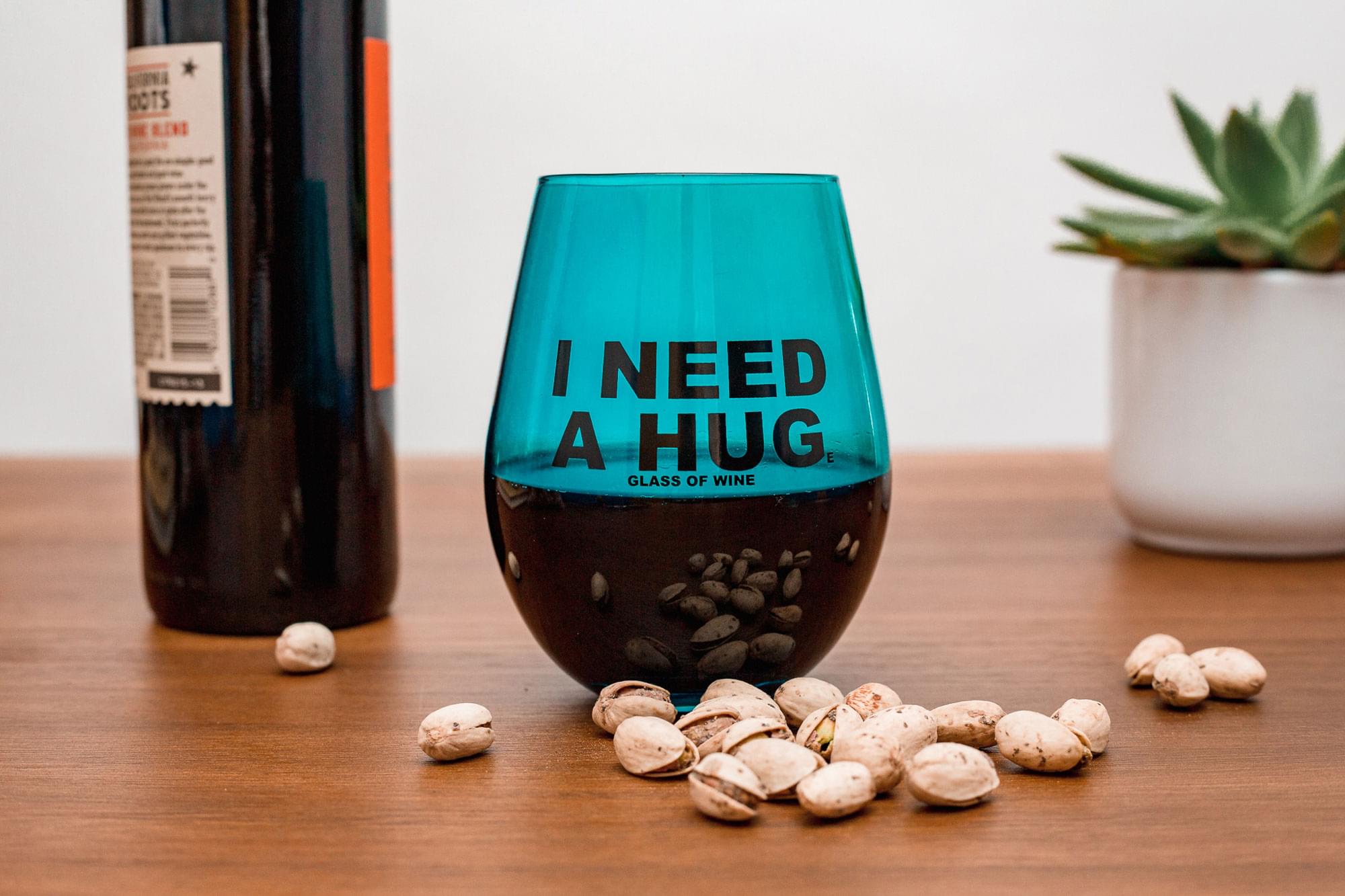 "I Need A HUGe Glass Of Wine" Stemless Wine Glass | Holds 20 Ounces