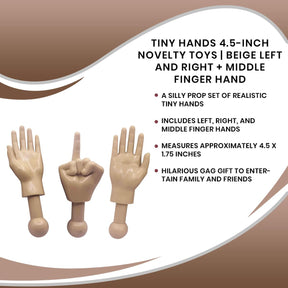 Tiny Hands 4.5-Inch Novelty Toys | Left and Right + Middle Finger Hand, Beige