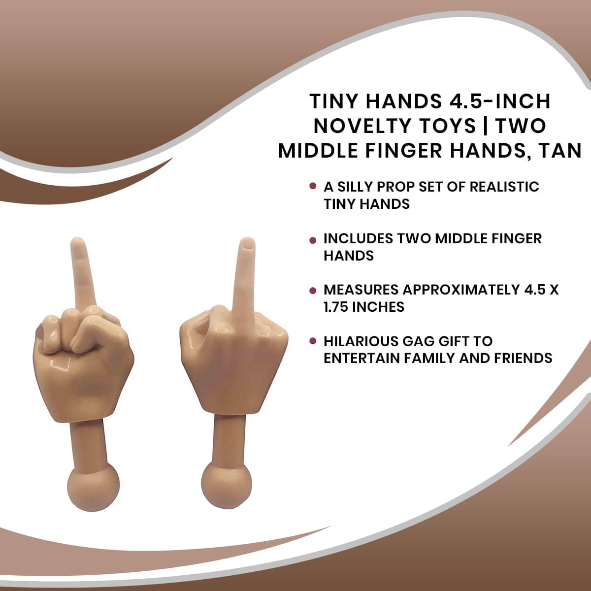 Tiny Hands 4.5-Inch Novelty Toys | Two Middle Finger Hands, Tan