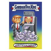 GPK: Disgrace To The White House: Double-Dealing Donald Trump, Card 39