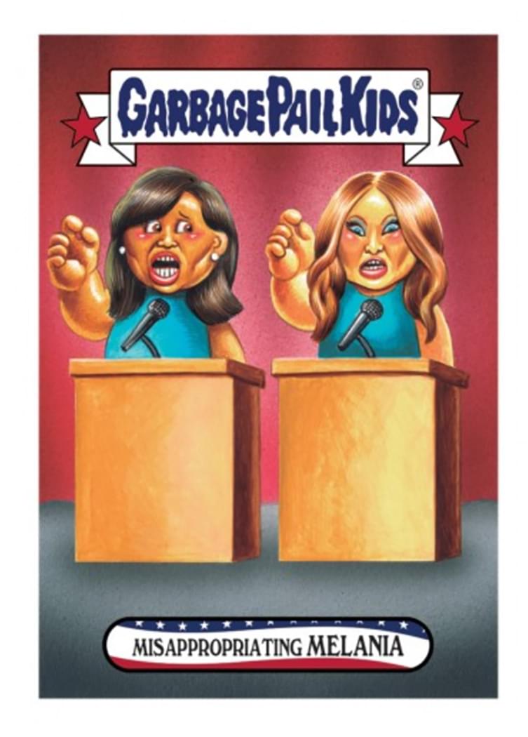 Garbage Pail Kids Race To The White House Misappropriating Melania #58