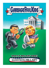 Garbage Pail Kids Disg-Race To The White House What If Hillary Won #68