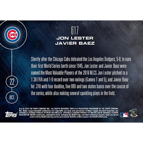 MLB Chicago Cubs Javier Baez/ Jon Lester #617 2016 Topps NOW Trading Card
