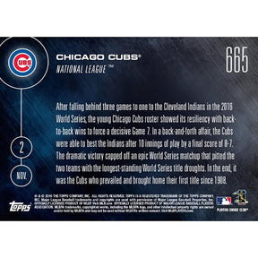 Chicago Cubs MLB Celebrate First World Series #665 2016 Topps NOW Trading Card