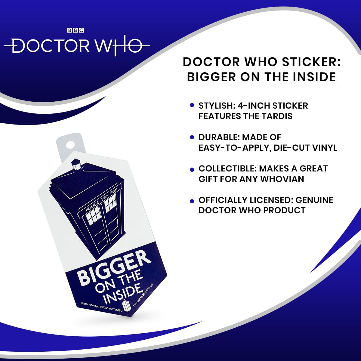 Doctor Who Sticker: Bigger On The Inside
